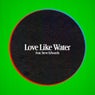Love Like Water (Extended)
