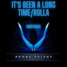 It's Been A Long Time / Rolla Master