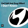 I Don't Know (feat. Greg Dillard)
