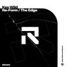 Re-Form / The Edge