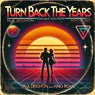 Turn Back The Years
