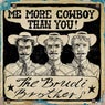 Me More Cowboy Than You - Demo
