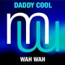 Daddy Cool - Wah Wah