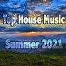 Top House Music Summer 2021