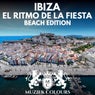 Ibiza El Ritmo De La Fiesta (Beach Edition)