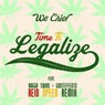 Time Fi Legalize (Reid Speed's 'Dabs on the Beach' Remix)