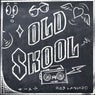 Old Skool (Extended Mix)