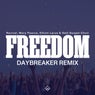 Freedom - Daybreaker Remix