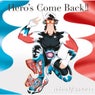 Hero's Come Back!!