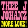 More Love!