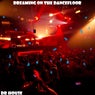 Dreaming On The Dancefloor