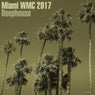 Miami WMC 2017 Deephouse