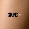 SKINS (Bajo La Piel)