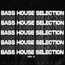Bass House Selection 2025 Vol. 4