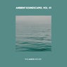 Ambient Soundscapes, Vol. 01