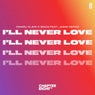 Ill Never Love