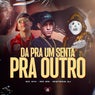 Da pra um Senta pra Outro