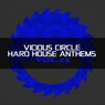 Vicious Circle: Hard House Anthems, Vol. 13