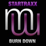 Startraxx Burn Down