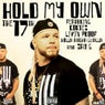 Hold My Own (feat. Livin Proof, Cortez, Holla Atcha Gwalla, & Zay G) - Single