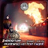 Burning up the Night