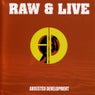 Raw & Live