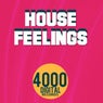 House Feelings
