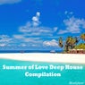 Summer of Love Deep House Compilation