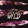 Let's Get Wild (Limited Edition)