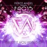 Fierce Angel Presents Fac15 - Haven't You Heard