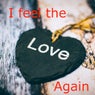 I Feel the Love Again