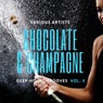 Chocolate & Champagne (Deep-House Grooves), Vol. 3