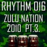 Zulu Nation 2010 Pt. 3.