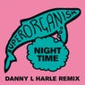 Night Time - Danny L Harle Remix