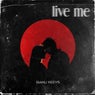live me