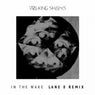 In The Wake (Lane 8 Remix)