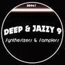 DEEP & JAZZY 9 (Tony Nova Remix)