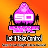 Let It Take Control (Haze Remix)