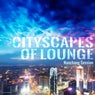 Cityscapes of Lounge - Nanchang Session