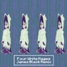4 White Mages (James Black Presents Remix)