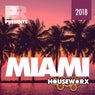 PFR Presents Miami HouseWorx 2018