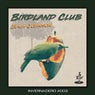 Birdland Club EP