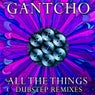All The Things - Dubstep Remixes