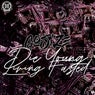 Die Young Living Fasted