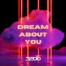 Dream About You (Extended Mix)