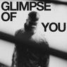 Glimpse of You