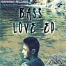 Bass Love EP