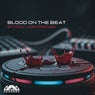 Blood On The Beat