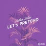 Let's Pretend - EP