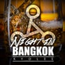 Night In Bangkok